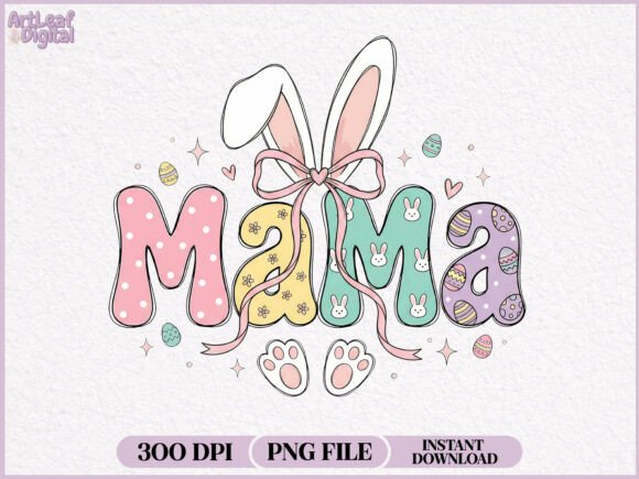 Download Mama Easter Bunny Sublimation PNG - Premium Resources