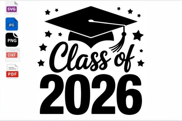 Download Class of 2026 Graduation SVG PNG DXF PDF - Premium Resources
