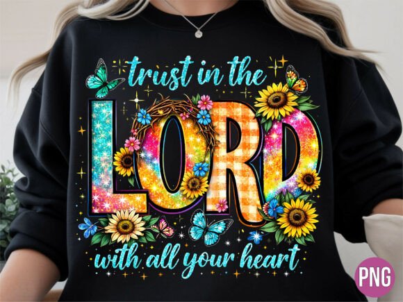 Download Trust in the Lord Bible Faith Shirt PNG - Png Collection
